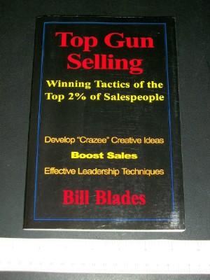 Top Gun Selling: Tactics of the Top 2% of Salespeople