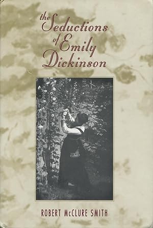 The Seductions of Emily Dickinson