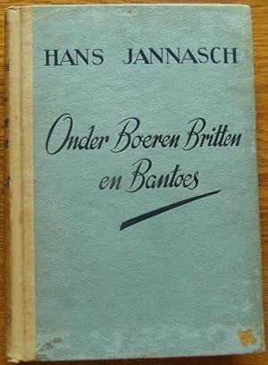 Onder Boeren Britten En Bantoes