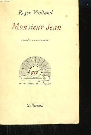 Immagine del venditore per MONSIEUR JEAN. COMEDIE EN TROIS ACTES. venduto da Le-Livre