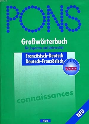 Immagine del venditore per PONS. GROSSWRTERBUCH FR EXPERTEN UND UNIVERSITT. FRANZSICH-DEUTSCH / DEUTSCH-FRANZSISCH. NEUBEARBEITUNFG 1999. venduto da Le-Livre