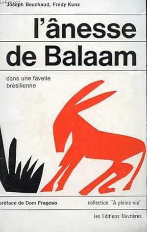 Seller image for L'ANESSE DE BALAAM - DANS UNE FAVELLE BRESILIENNE for sale by Le-Livre