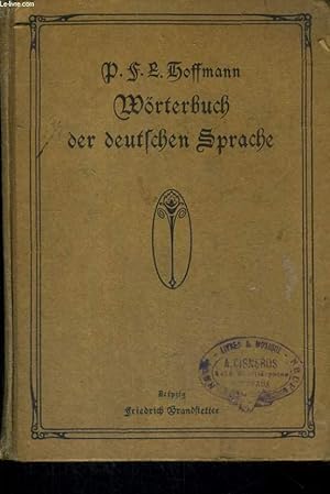 Seller image for WRTERBUCH DER DEUTSCHEN SPRACHE NACH DEM STANDPUNKT IHRER HEUTIGEN AUSBILDUNG. ACHTE AUFLAGE. for sale by Le-Livre