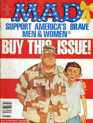 Seller image for MAD N305. SEPTEMBER 1991. SUPPORT AMERICA'S BRAVE MEN N& WOMEN. BUY THIS ISSUE! for sale by Le-Livre