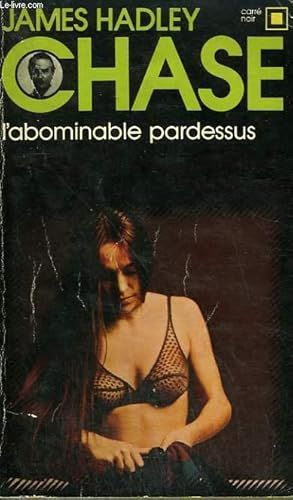 Seller image for L'ABOMINABLE PARDESSUS. COLLECTION : CARRE NOIR N 4 for sale by Le-Livre