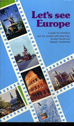 Seller image for LET'S SEE EUROPE, A BOOK OF TRAVELLERS AND THE PEOPLE WHO HELP THEM. for sale by Le-Livre