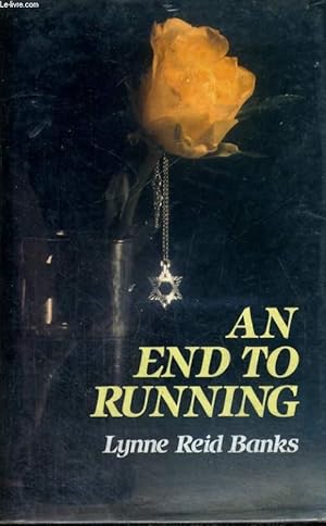 Seller image for AN END TO RUNNING for sale by Le-Livre