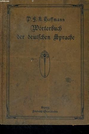 Seller image for WRTERBUCH DER DEUTSCHEN SPRACHE NACH DEM STANDPUNKT IHRER HEUTIGEN AUSBILDUNG. ACHTTE AUFLAGE. for sale by Le-Livre