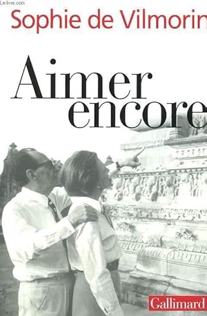 Image du vendeur pour AIMER ENCORE. ANDRE MALRAUX. 1970 - 1976. mis en vente par Le-Livre