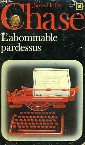 Seller image for L'ABOMINABLE PARDESSUS. COLLECTION : CARRE NOIR N 4 for sale by Le-Livre