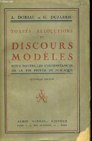 Seller image for TOASTS , ALLOCUTIONS ET DISCOURS MODELES POUR TOUTES LES CIRCONYTANCES DE LA VIE PRIVEE ET PUBLIQUE for sale by Le-Livre