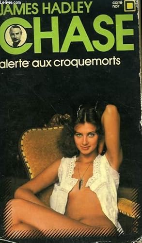 Image du vendeur pour ALERTE AUX CROQUEMORTS. COLLECTION : CARRE NOIR N 8 mis en vente par Le-Livre