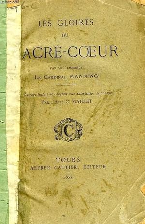 Bild des Verkufers fr LES GLOIRES DU SACRE-COEUR zum Verkauf von Le-Livre
