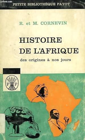 Bild des Verkufers fr HISTOIRE DE L'AFRIQUE DES ORIGINES A NOS JOURS zum Verkauf von Le-Livre
