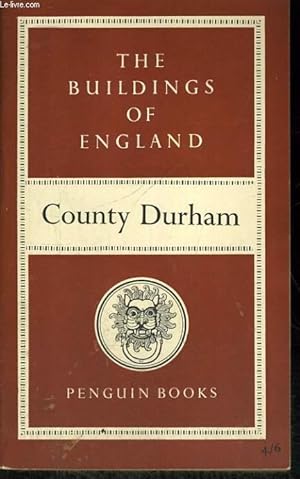 Seller image for THE BUILDINGS OF ENGLAND : COUNTY DURHAM for sale by Le-Livre