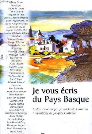 Bild des Verkufers fr JE VOUS ECRIS DU PAYS BASQUE zum Verkauf von Le-Livre