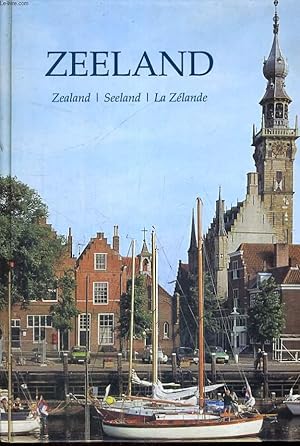 Bild des Verkufers fr ZEELAND / SEELAND / LA ZELANDE zum Verkauf von Le-Livre