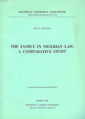 Image du vendeur pour THE FAMILY IN NIGERIAN LAW: A COMPARATIVE STUDY mis en vente par Le-Livre