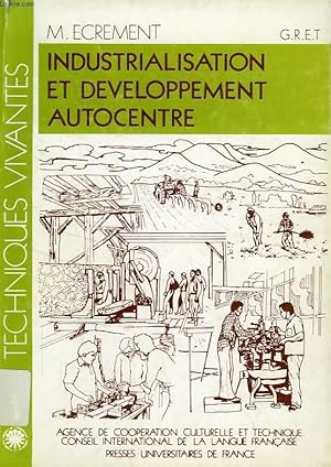 Seller image for INDUSTRIALISATION ET DEVELOPPEMENT AUTOCENTRE for sale by Le-Livre