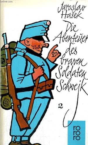 Bild des Verkufers fr DIE ABENTEUER DES BRAVEN SOLDATEN SCHWEJK. BAND 2. zum Verkauf von Le-Livre