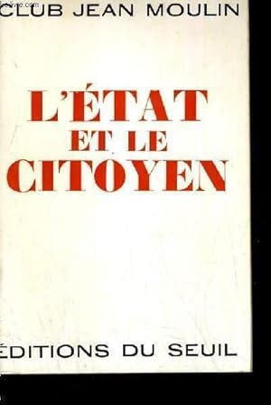 Bild des Verkufers fr L ETAIT ET LE CITOYEN zum Verkauf von Le-Livre