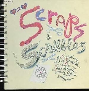 Seller image for SCRAPS & SCRIBBLES for sale by Le-Livre