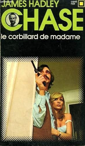 Image du vendeur pour LE CORBILLARD DE MADAME. COLLECTION : CARRE NOIR N 38 mis en vente par Le-Livre