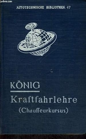 Image du vendeur pour KRAFTFAHRLEHRE (FRHER CHAUFFEURKURSUS) GEMEINVEHRSTNDLICHES LEHRBUCH mis en vente par Le-Livre