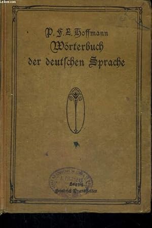 Seller image for WRTERBUCH DER DEUTSCHEN SPRACHE NACH DEM STANDPUNKT IHRER HEUTIGEN AUSBILDUNG. ACHTE AUFLAGE. for sale by Le-Livre