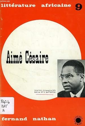 Bild des Verkufers fr AIME CESAIRE, ECRIVAIN MARTINIQUAIS zum Verkauf von Le-Livre