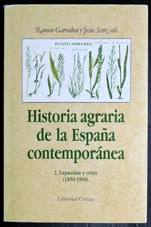 Imagen del vendedor de Historia agraria Espanaa contemporanea. t.2. expansion y crisis a la venta por GuthrieBooks