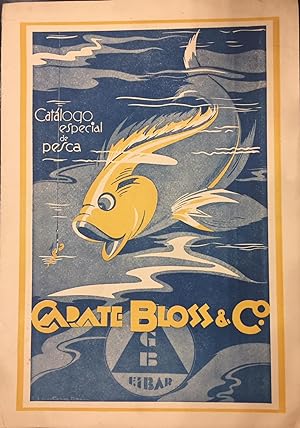 Garate, Bloss y Cia. Catálogo General De Artículos De Pesca. Temporada 1932