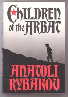 Immagine del venditore per The Children of the Arbat: A Novel venduto da Ray Dertz