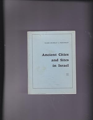 Seller image for Ancient Cities and Sites in Israel for sale by Meir Turner