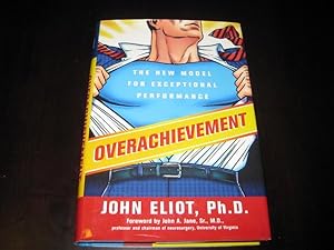 Seller image for Overachievement : The New Model for Exceptional Performance for sale by By The Lake Books