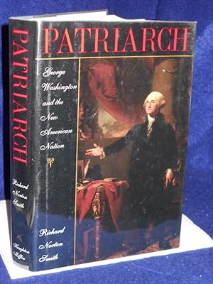 Seller image for Patriarch: George Washington and the New American Nation for sale by Gil's Book Loft