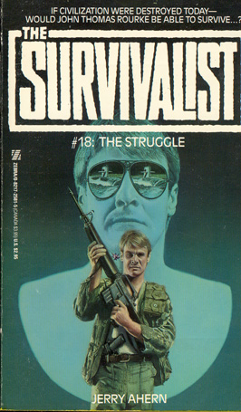 Seller image for The Survivalist #18 - The Struggle for sale by Don's Book Store