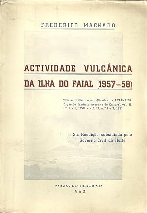 ACTIVIDADE VULCÂNICA DA ILHA DO FAIAL (1957-58)