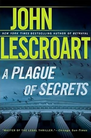 Seller image for Lescroart, John | Plague of Secrets, A | Signed First Edition Copy for sale by VJ Books