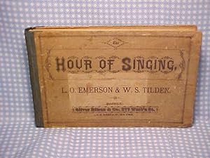 Bild des Verkufers fr The Hour of Singing: a Book for Hight Schools, Seminaries, and the Social Choir zum Verkauf von Gene The Book Peddler