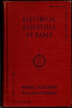Electrical Essentials of Radio - (1944) Inscribed