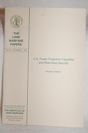 Seller image for United States Power Projection Capability and Rear-Area Security for sale by Books by White/Walnut Valley Books