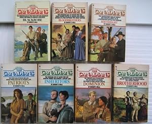Seller image for The Canadians series: bk (1) one "Blackrobe", bk (2) two "Bloodbrothers", bk (3) three "Birthright", bk (4) four "Patriots", bk (5) five "Inheritors", bk (6) six "Dominion", bk (7) seven "Brotherhood" - complete seven (7) volume set of "The Canadians" for sale by Nessa Books