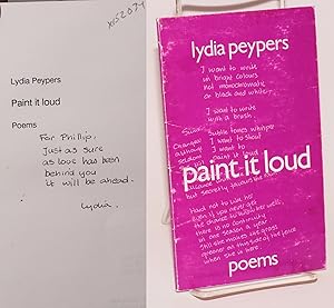 Immagine del venditore per Paint it loud: poems venduto da Bolerium Books Inc.