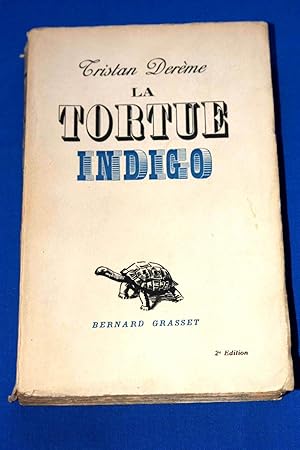 Seller image for LA TORTUE INDIGO for sale by Librairie RAIMOND