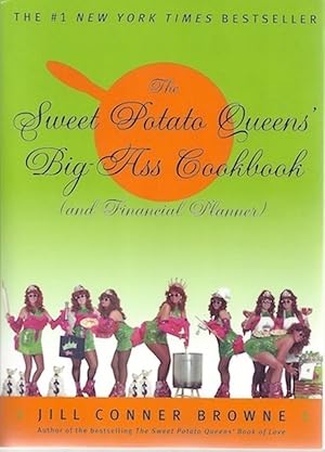 The Sweet Potato Queens' Big-Ass Cookbook SIGNED (and Financial Planner)