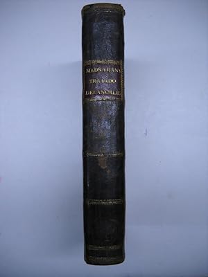 Immagine del venditore per TRATADO DE LA NOBLEZA DE LA CORONA DE ARAGON, ESPECIALMENTE DEL REYNO DE VALENCIA, COMPARADA CON LA DE CASTILLA, venduto da Librera J. Cintas