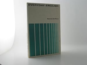 Everyday English : for intermediate and advanced learners ; e. Konversations- u. Übungsbuch. Patr...