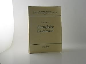 Altenglischer Lehrgang : Begleitb. z. Altenglischen Grammatik. Altenglische Grammatik / Herbert P...