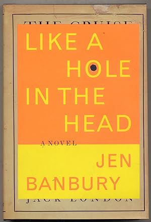 Image du vendeur pour Like a Hole in the Head mis en vente par Between the Covers-Rare Books, Inc. ABAA